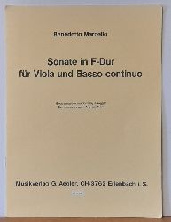 Marcello, Benedetto (1686-1789)  Sonate in F-Dur fr Viola und Basso continuo (Hg. Dominique Roggen, Continuoaussetzung Andreas Marti) 
