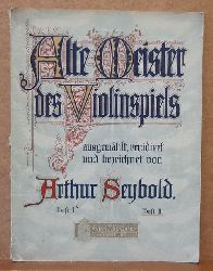 Seybold, Arthur  Alte Meister des Violinspiels Heft / Band II 