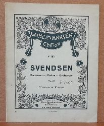 Svendsen, Johan S.  Romanze fr Violine mit Begleitung des Orchesters (oder auch nur Streichorchester) Op. 26 (Violine und Klavier / Violon et Piano (H. Dessauer) 