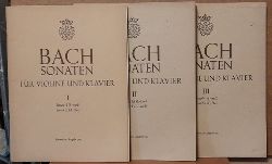 Bach, Johann Sebastian  Sonaten fr Violine und Klavier. Nach den Handschriften hg. v. Rudolf Gerber (Sonate I  (H-Moll), Sonate II (A-Dur) // Sonate III (E-Dur), Sonate IV (c-moll) // Sonate V (f-moll), Sonate VI (G-Dur) 