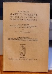 Deissler, Alfons Dr.  Frstabt Martin Gerbert von St. Blasien und die theologische Methode (Eine Studie zur deutschen Theologiegeschichte des 18. Jahrhundert) 