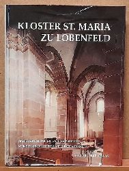 Ebert, Maria (Hg.) und Klaus Gereon Beuckers  Kloster St. Maria zu Lobenfeld (um 1145-1560) (Untersuchungen zu Geschichte, Kunstgeschichte und Archologie) 