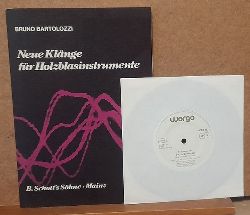 Bartolozzi, Bruno  Neue Klnge fr Holzblasinstrumente ((Mit Schallplatte). Beileigend: Bruno Bartolozzi, Neue Klnge fr Holzblser, Erstaufnahme 1967 10" Vinyl) 
