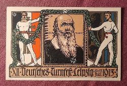   Ansichtskarte AK Leipzig. XII. Deutsches Turnfest 12.-15. Juli 1913 (Farblitho 2 Turner und Turnvater Jahn) 