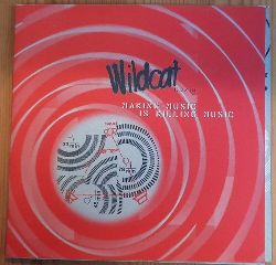 VA  WILDCAT CD O1 Making Music is Killing Music (CD) 