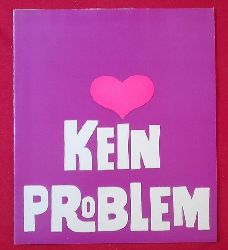 Krasna, Norman und Karl (bs.) Wittlinger  Programm / Programmheft "Kein Problem". (Deutsche Erstauffhrung, Inszenierung Wolfgang Spier, Bhnenbild Wladimir Udinzoff. hs. ab 19.8.1969) 