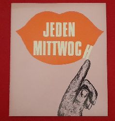 Resnik, Muriel; Wolfgang (Regie) Spier und Gina (bs.) Kaus  Programm / Programmheft "Jeden Mittwoch". Komdie (hs. 31.8.67 - 17.12.1967) 