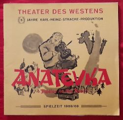 Stracke, Karl-Heinz (Direktion)  Programm / Programmheft "Anatevka" (Fiddler on the roof) 