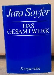 Soyfer, Jura und Horst (Hg.) Jarka  Das Gesamtwerk 