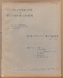 Courvoisier, Walter  Sechs Gedichte von Theodor Storm fr eine Singstimme mit Klavierbegleitung Op. 9 