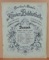 Dussek, J.L. (Johann Ludwig auch Ladislaus)  Smtliche Sonaten fr Pianoforte zu 2 Hnden Nr. 14 B dur Op. 35 Nr. 1 