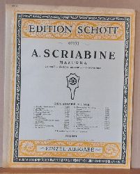 Scriabine, A.  Mazurka cis moll - do diese mineur - c sharp minor (Piano-Klavier. Einzel-Ausgabe) 