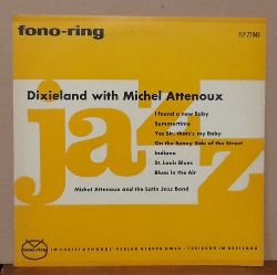 Michel Attenoux, And The Latin Jazz Band  Dixieland With Michel Attenoux LP 33 1/3UpM 10" 