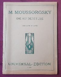 Moussorgsky, M.  Die Kinderstube. Gesang und Klavier fr Mezzo-Sopran und Klavierbegleitung 