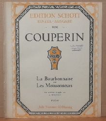 Couperin, Francois  Le Bourbonnaise und Les Moissonneurs (Gavotte) 