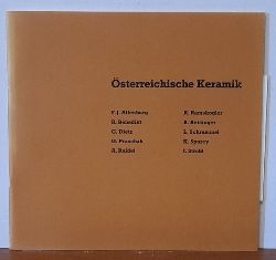 Schneider, G. und E.  Zeitgenssische sterreichische Keramik. Aussstellung vom 27. Februar bis 27. Mrz 1982 (F.J. Altenburg, R. Benedikt, G. Dietz, G. Praschak, A. Raidel, R. Ramskogler, Barbara Reisinger, L. Schrammel, K. Spurey, I. Strobl) 