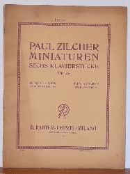 Zilcher, Paul  Miniaturen. Sechs (6) Klavierstcke Op. 25 