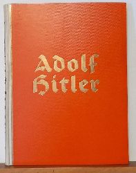 Hitler, Adolf  Adolf Hitler - Bilder aus dem Leben des Fhrers 