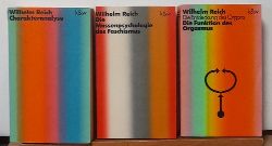 Reich, Wilhelm  3 Titel / 1. Massenpsychologie des Faschismus (1971) // 2. Die Funktion des Orgasmus. Die Entdeckung des Orgons (1969) // Charakteranalyse (1971) 