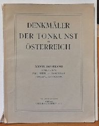 Geiringer, Karl  Paul Peuerl und Isaac Posch. Instrumental- und Vokalwerke. Paul Peuerl: Neue Paduanen 1611; Weltspiegel 1613; Ganz neue Paduanen 1625. Isaac Posch: Musikalische Tafelfreud 1621 nebst Anhang 