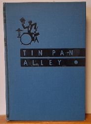 Goldberg, Isaac  Tin Pan Alley (A Chronicle of the American Popular Music Racket) 