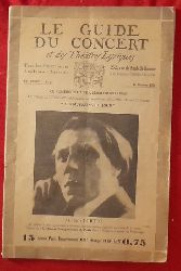 diverse  Le Guide du Concert et des Theatres Lyriques XV Annee No. 2, 12. Octobre 1928 (Tous les Programmes, Analyses - Articles) 