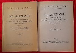 Mohr, Ernst  Die Allemande. Eine Untersuchung ihrer Entwicklung von den Anfngen bis zu Bach und Hndel (I. Teil: Text; II. Teil: Noten-Beispiele) 