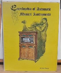 Bowers, Q. David  Encyclopedia of automatic musical instruments (Cylinder music boxes, disc music boxes, piano players and player pianos...., and other self-playig instruments mainly of the 1750 - 1940 era. Including a dictionary of automatis musical instrument terms) 