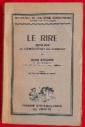 Bergson, Henri  Le rire. Essai sur la signification du comique 