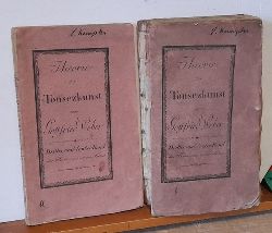 Weber, Gottfried  Versuch einer geordneten Theorie der Tonsezkunst zum Selbstunterricht, mit Anmerkungen fr Gelehrtere + Das Notenheft zur Theorie der Tonsezkuns (Dritter und letzter Band der Theorie des reinen Satzes) 