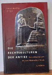 Manthe, Ulrich  Die Rechtskulturen der Antike (Vom Alten Orient bis zum Rmischen Reich) 