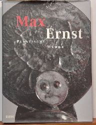 Pech, Jrgen  Max Ernst, Plastische Werke 