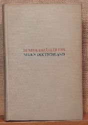 Herzfelde, Wieland (Hg.)  Dreissig (30) neue Erzhler des neuen Deutschland (Junge deutsche Prosa) 