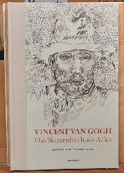 Welsh-Ovcharov, Bogomila und Vincent van Gogh  Das Skizzenbuch aus Arles 