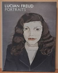 Howgate, Sarah  Lucian Freud Portraits (With Michael Auping and John Richardson.) 