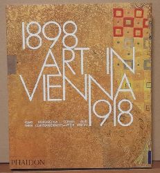 Vergo, Peter  Art in Vienna 1898-1918 - Klimt, Kokoschka, Schiele and their contemporaries 