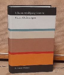 Goethe, Johann Wolfgang von  Faust-Dichtungen (Faust, erster Theil, Faust, zweyter Theil, Frhere Fassung (Urfaust), Paralipomena, Kommentiert von Ulrich Gaier) 