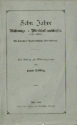 Nbling, Eugen  Zehn Jahre Whrungs und Wirtschaftsgeschichte (1891-1900), (Mit besonderer Bercksichtigung Wrttembergs - Ein Beitrag zur Whrungsfrage), 