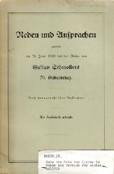 Schmollers, Gustav  Reden und Ansprachen gehalten am 24. Juni 1908 bei der Feier von Gustav Schmollers 70. Geburtstag, (nach stenographischer Aufnahme, als Handschrift gedruckt), 