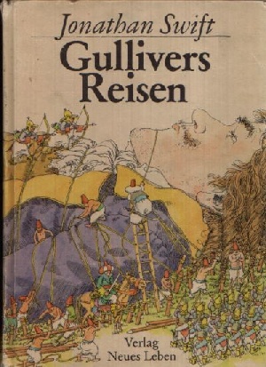 Swift, Jonathan;  Gullivers Reisen 