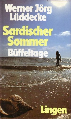 Lüddecke, Werner:  Sardischer Sommer - Büffeltage 