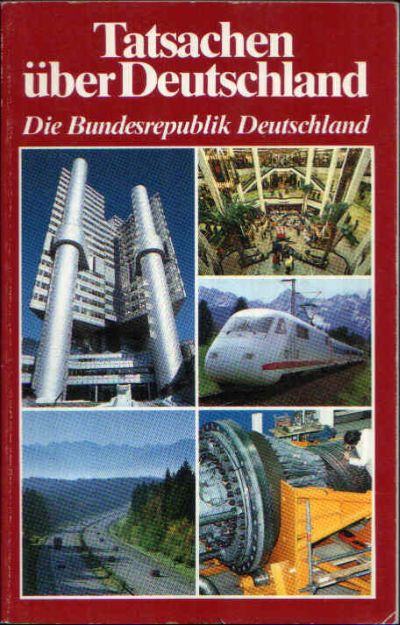 Römer, karl:  Tatsachen über Deutschland Die Bundesrepublik Deutschland 