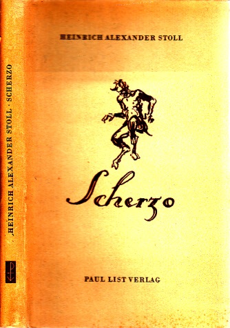 Stoll, Heinrich Alexander;  Scherzo - Fünf Erzählungen um die Kunst 