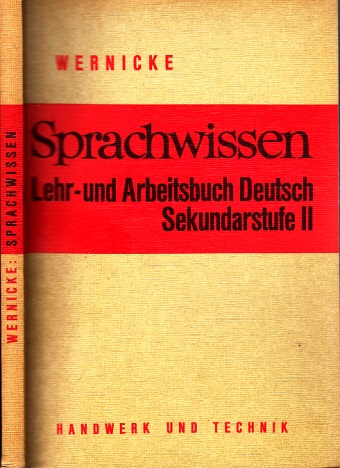Wernicke, Uta;  Sprachwissen - Lehr- und Arbeitsbuch Deutsch Sekundarstufe II 