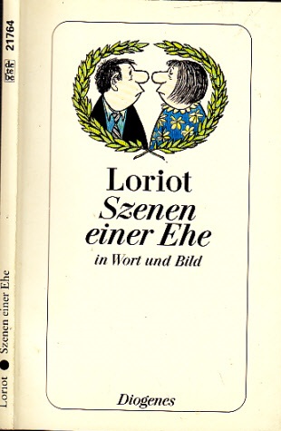 Loriot;  Szenen einer Ehe in Wort und Bild 