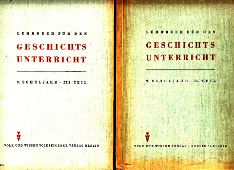 Autorengruppe;  Lehrbuch für den Geschichtsunterricht 9. Schuljahr 2. und 3. Teil 2 Bücher 