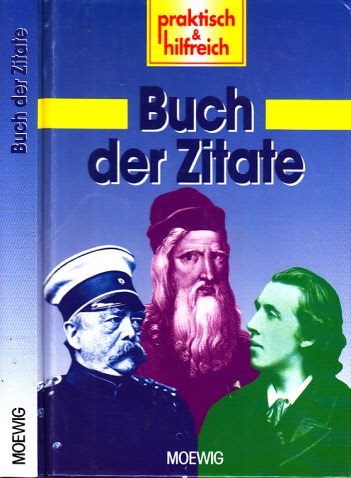 Blum, Alex;  Buch der Zitate praktisch und hilfreich 