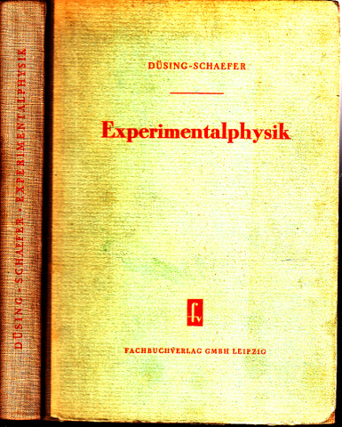 Düsing und Schaefer;  Experimentalphysik 