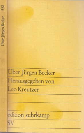 Kreutzer, Leo und Günther Busch;  Über Jürgen Becker 