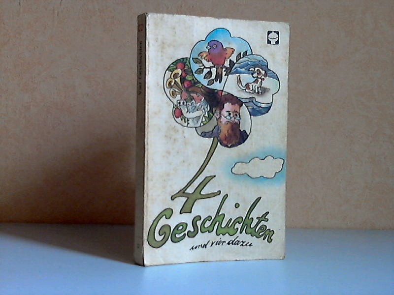 Redaktion des Kinderbuchverlages Berlin;  4 Geschichten und vier dazu Illustrationen von Günter Wongel 